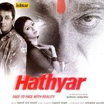 Hathyar (Original Motion Picture Soundtrack) - Mohammed Salamat Song Download